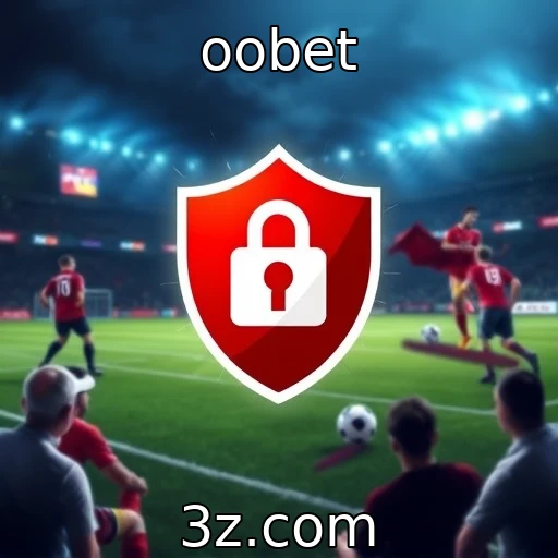 oobet Como as apostas esportivas influenciam decisões durante campeonatos